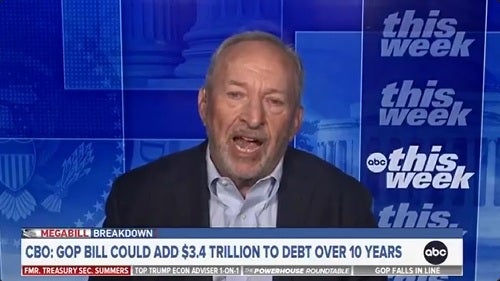 Larry Summers trashed the GOP megabill and projections that it would lead to economic growth on Sunday