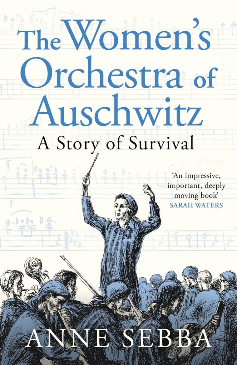 book cover The Women???s Orchestra of Auschwitz: A Story of Survival by Anne Sebba